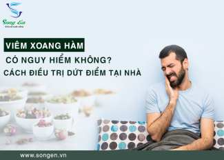 Viêm xoang hàm có nguy hiểm không? Cách điều trị dứt điểm tại nhà
