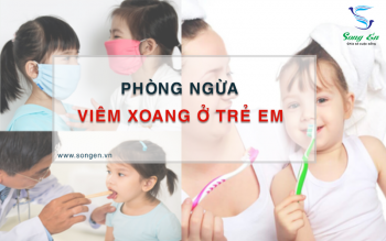 Viêm xoang ở trẻ em : triệu chứng, phòng ngừa và điều trị hiệu quả
